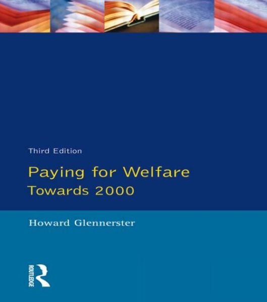 Cover for Glennerster · Paying For Welfare: Towards 2000 (Paperback Book) (1996)