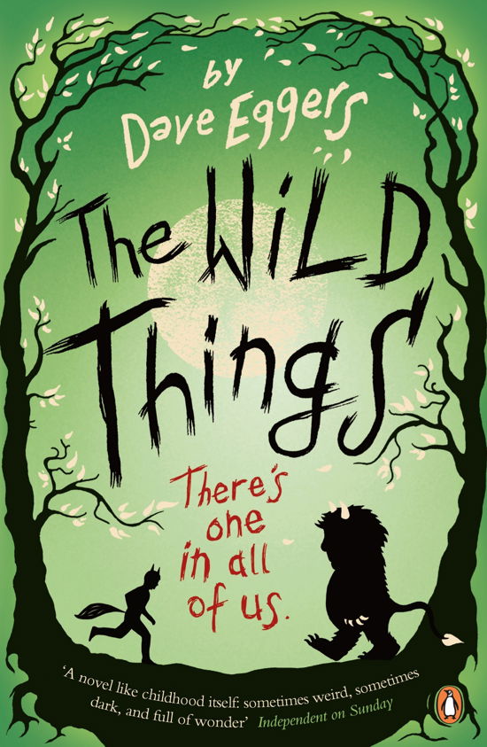 The Wild Things - Dave Eggers - Livros - Penguin Books Ltd - 9780141037134 - 3 de junho de 2010