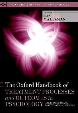 Cover for The Oxford Handbook of Treatment Processes and Outcomes in Psychology: A Multidisciplinary, Biopsychosocial Approach - Oxford Library of Psychology (Innbunden bok) (2016)