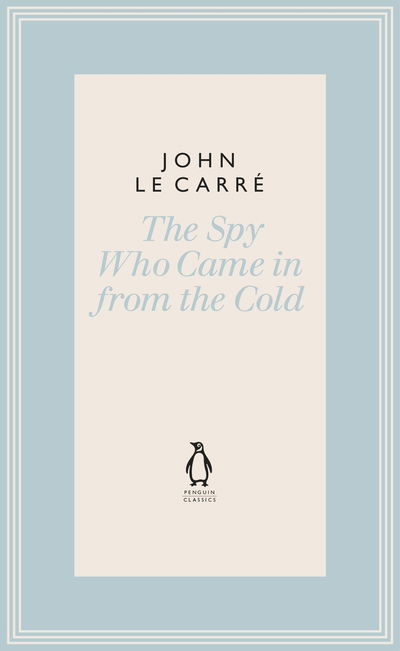 Cover for John Le Carre · The Spy Who Came in from the Cold - The Penguin John le Carre Hardback Collection (Hardcover bog) (2019)