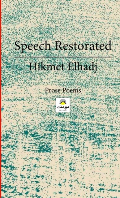 Cover for Hikmet Elhadj · Speech Restorated - (Paperback Book) (2017)