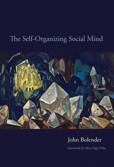 Cover for John Bolender · Self-Organizing Social Mind (Book) (2023)