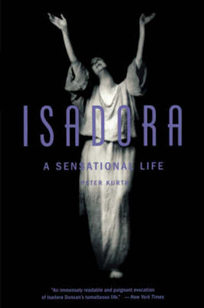 Cover for Isadora Duncan · A Sensational Life (Book) (2010)