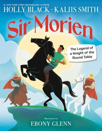 Cover for Holly Black · Sir Morien: The Legend of a Knight of the Round Table (Gebundenes Buch) (2023)