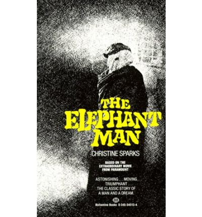 Cover for Christine Sparks · The Elephant Man: A Novel (Paperback Book) (1986)