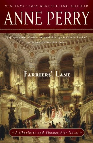 Cover for Anne Perry · Farriers' Lane: a Charlotte and Thomas Pitt Novel (Paperback Book) [Reprint edition] (2011)