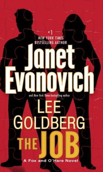 Cover for Janet Evanovich · The Job: a Fox and O'hare Novel (Paperback Book) (2015)
