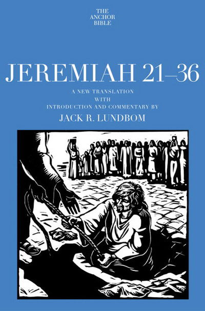 Cover for Jack R. Lundbom · Jeremiah 21-36 (Hardcover Book) (2004)