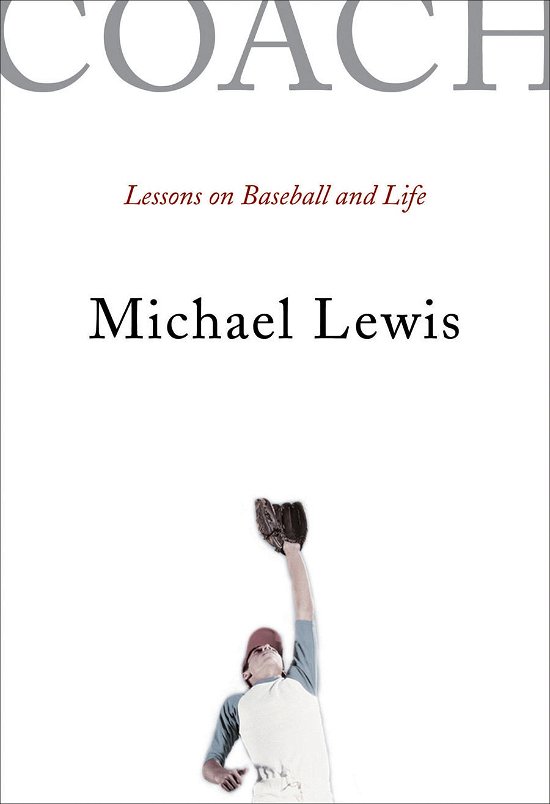 Cover for Michael Lewis · Coach: Lessons on the Game of Life (Paperback Book) (2011)