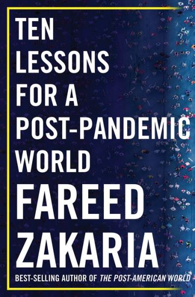 Cover for Fareed Zakaria · Ten Lessons for a Post-Pandemic World (Hardcover bog) (2020)