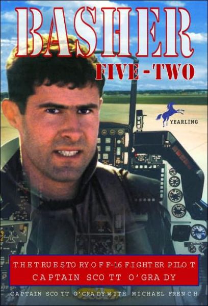 Cover for Scott O'Grady · Basher Five-Two (Paperback Book) (1998)