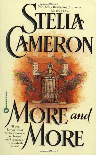 Cover for Stella Cameron · More and More (Taschenbuch) [Warner Books Ed edition] (1999)