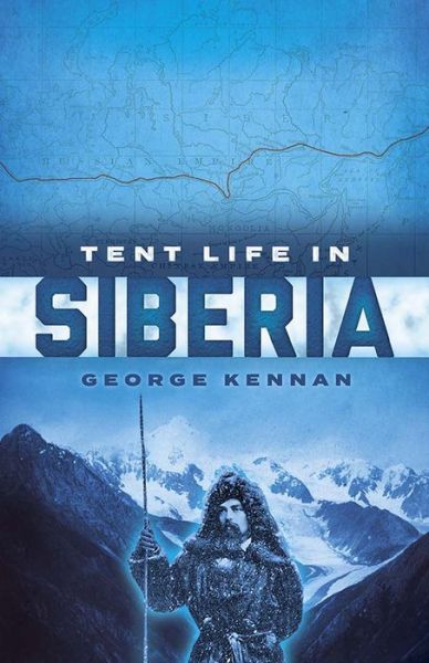 Cover for George Kennan · Tent Life in Siberia (Paperback Book) (2020)