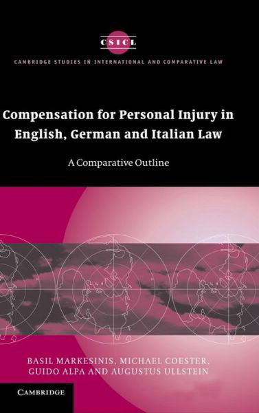 Cover for Markesinis, Basil (University College London) · Compensation for Personal Injury in English, German and Italian Law: A Comparative Outline - Cambridge Studies in International and Comparative Law (Hardcover bog) (2005)
