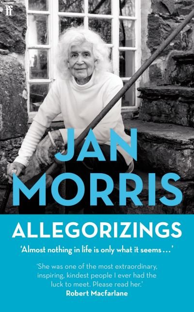 Cover for Jan Morris · Allegorizings (Hardcover Book) [Main edition] (2021)