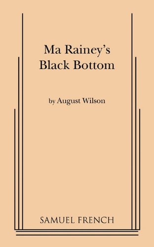 Ma Rainey's Black Bottom - August Wilson - Books - Samuel French Inc - 9780573681134 - October 11, 2010