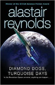 Cover for Alastair Reynolds · Diamond Dogs, Turquoise Days (Paperback Book) (2008)