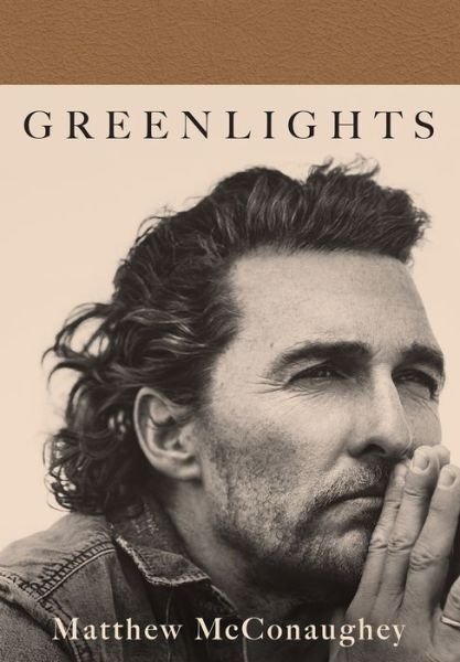 Cover for Matthew McConaughey · Greenlights (Hardcover Book) (2020)