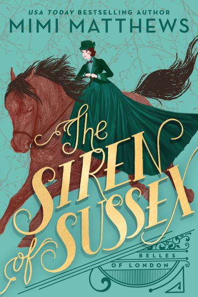 The Siren Of Sussex - Mimi Matthews - Książki - Bantam Doubleday Dell Publishing Group I - 9780593337134 - 11 stycznia 2022