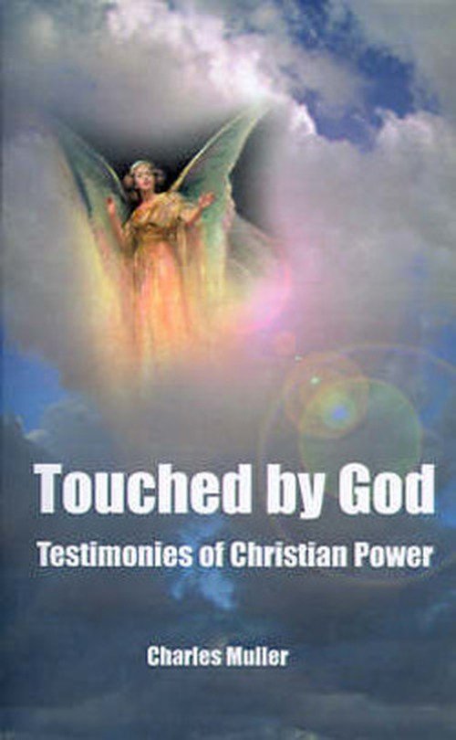 Cover for Charles Muller · Touched by God: Testimonies of Christian Power (Paperback Book) (2000)