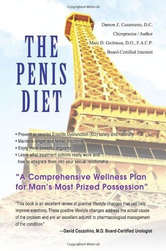 Cover for Damon Z Cozamanis · The Penis Diet: A Comprehensive Wellness Plan for Man's Most Prized Possession (Paperback Book) (2007)