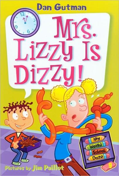 Cover for Dan Gutman · Mrs. Lizzy is Dizzy! (Turtleback School &amp; Library Binding Edition) (My Weird School Daze) (Hardcover bog) [Turtleback School &amp; Library Binding, 1 edition] (2010)