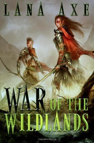 Cover for Lana Axe · War of the Wildlands (Paperback Book) (2013)