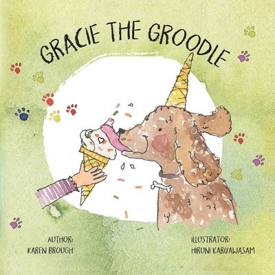 Cover for Mrs Karen Brough · Gracie The Groodle (Paperback Book) (2022)