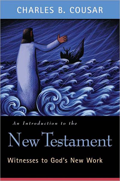 Cover for Charles B. Cousar · An Introduction to the New Testament: Witnesses to God's New Work (Paperback Book) [Annotated edition] (2006)