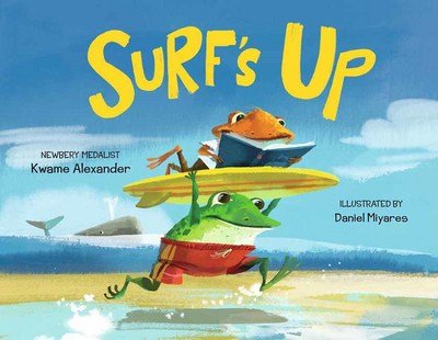 Surf's Up - Kwame Alexander - Kirjat - North-South Books - 9780735843134 - lauantai 5. toukokuuta 2018