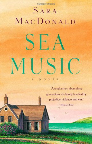 Sea Music: a Novel - Sara Macdonald - Livros - Atria Books - 9780743482134 - 9 de maio de 2006