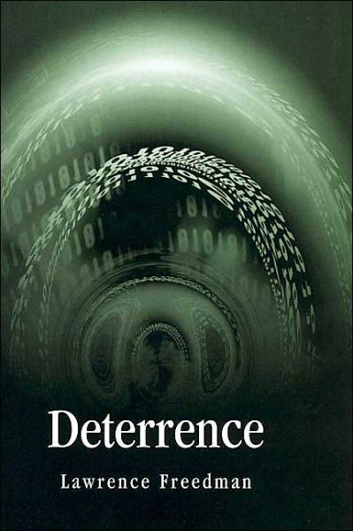 Cover for Freedman, Lawrence (King's College London) · Deterrence - Themes for the 21st Century (Taschenbuch) (2004)