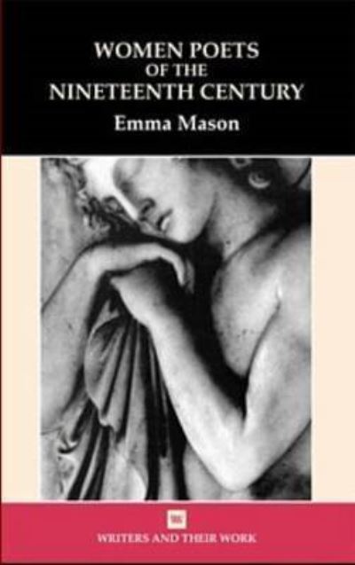 Cover for Emma Mason · Women Poets of the 19th Century (Hardcover Book) (2006)