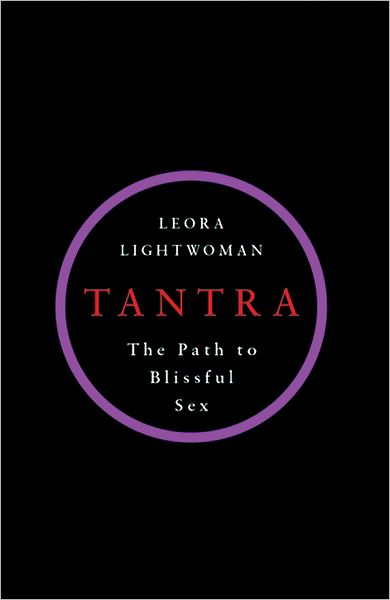 Cover for Leora Lightwoman · Tantra: The path to blissful sex (Paperback Bog) (2012)