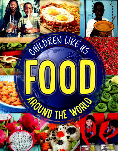 Cover for Moira Butterfield · Children Like Us: Food Around the World - Children Like Us (Paperback Book) (2017)