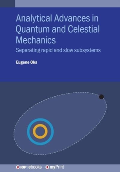 Cover for Eugene Oks · Analytical Advances in Quantum and Celestial Mechanics (Paperback Book) (2019)