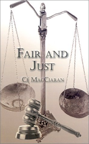 Cover for Ce Macciaran · Fair and Just (Paperback Book) (2002)