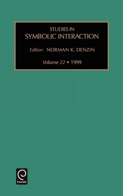 Cover for Denzin · Studies in Symbolic Interaction - Studies in Symbolic Interaction (Hardcover Book) (1999)
