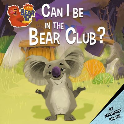 Cover for Margaret Salter · Can I Be in the Bear Club? - Bear With Me (Paperback Bog) (2020)