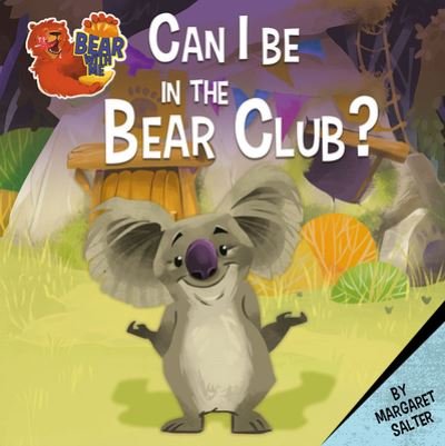 Cover for Margaret Salter · Can I Be in the Bear Club? - Bear With Me (Paperback Bog) (2020)