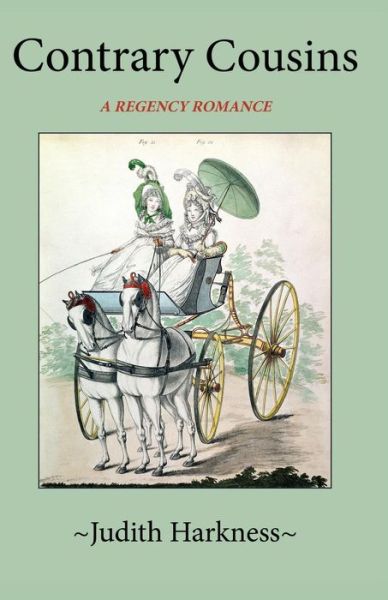 Cover for Judith Harkness · Contrary Cousins: A Regency Romance (Paperback Book) (2014)