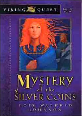 Cover for Lois Walfrid-johnson · Mystery of the Silver Coin (Hardcover Book) (2003)