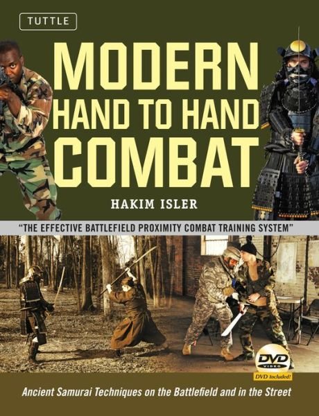 Cover for Hakim Isler · Modern Hand to Hand Combat: Ancient Samurai Techniques on the Battlefield and in the Street (Hardcover Book) (2015)