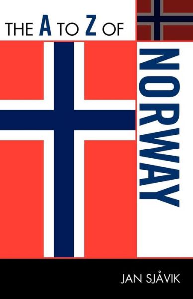 The A to Z of Norway - The A to Z Guide Series - Jan Sjavik - Livros - Scarecrow Press - 9780810872134 - 11 de maio de 2010