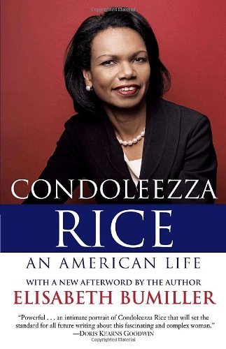 Cover for Elisabeth Bumiller · Condoleezza Rice: an American Life: a Biography (Taschenbuch) [Reprint edition] (2009)