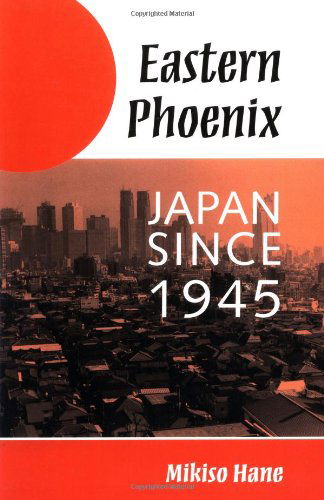 Cover for Mikiso Hane · Eastern Phoenix: Japan Since 1945 (Paperback Book) (1996)