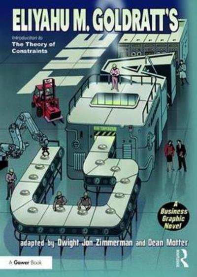 Cover for Eliyahu Goldratt · The Goal: A Business Graphic Novel (Paperback Bog) (2017)
