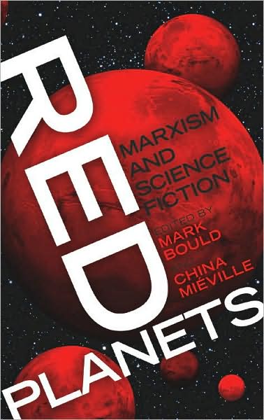 Cover for Mark Bould · Red Planets: Marxism and Science Fiction (Taschenbuch) (2009)