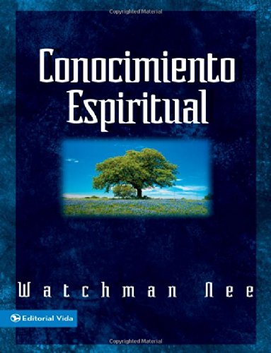 Cover for Watchman Nee · Conocimiento Espiritual (Paperback Book) [Spanish edition] (2011)