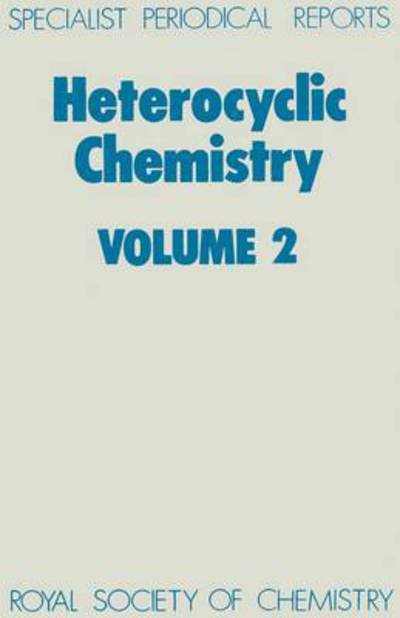 Cover for Royal Society of Chemistry · Heterocyclic Chemistry: Volume 2 - Specialist Periodical Reports (Gebundenes Buch) (1981)